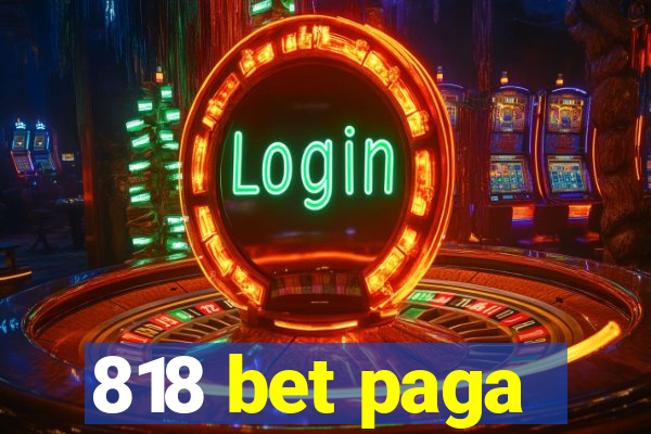 818 bet paga